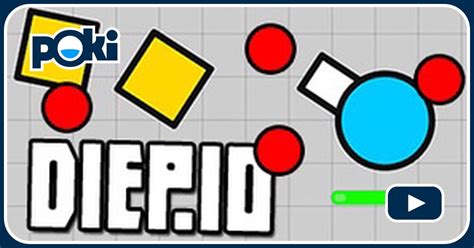 poki.oi|diepio io.